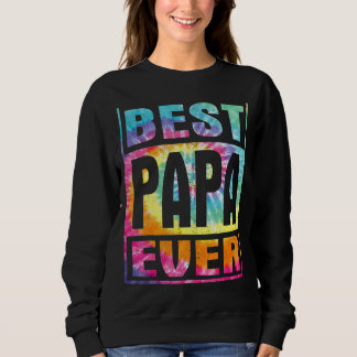 Best Papa Ever Vintage Tie Dye   Fathers Day Sweatshirt