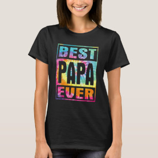 Best Papa Ever Vintage Tie Dye   Fathers Day T-Shirt