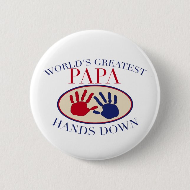 Best Papa Hands Down 6 Cm Round Badge (Front)