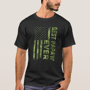 Best Papaw Ever Father's Day Camouflage American F T-Shirt