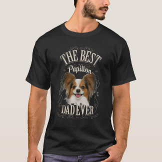 Best Papillon Dad Ever Continental Toy Spaniel Gif T-Shirt