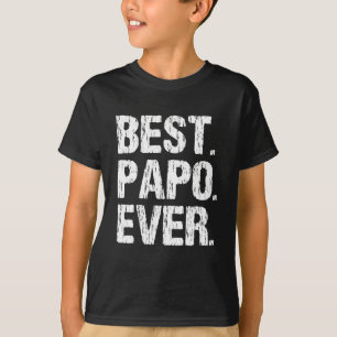 Best Papo Ever Funny Cool Father's Day Gift T-Shirt