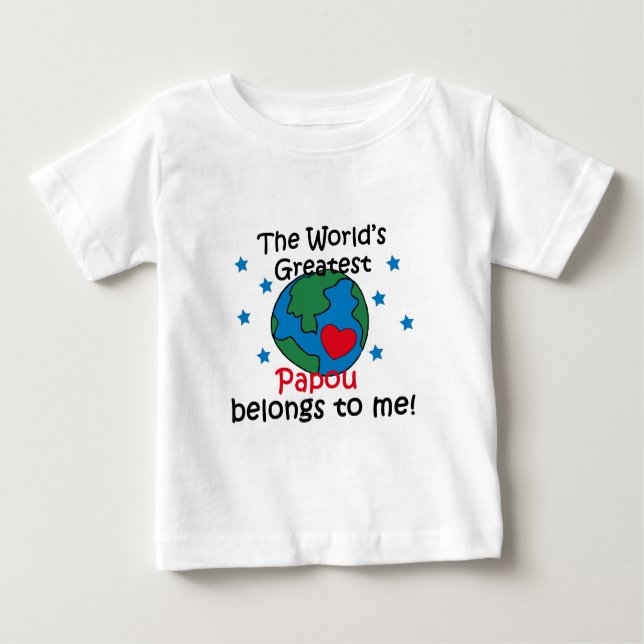 Best Papou Belongs to me Baby T-Shirt (Front)