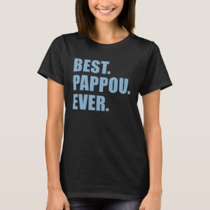 Best Pappou Ever Greek Grandfather T-Shirt