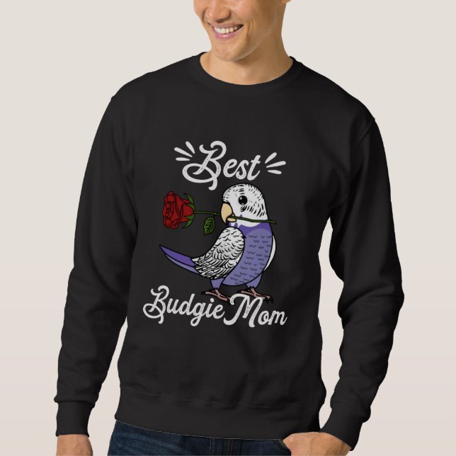 Best Parrot Mom I Violet Budgie Budgerigar Sweatshirt (Front)