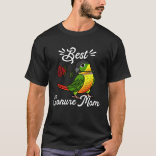 Best Parrot Mom I Yellow sided Green Cheek Conure T-Shirt