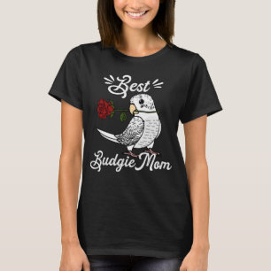 Best Parrot Mum I White Budgie Budgerigar T-Shirt