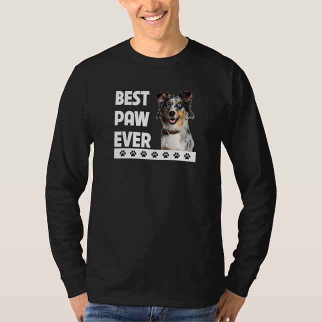 Best Paw Ever Aussie Dog Dad Australian Shepherd F T-Shirt (Front)