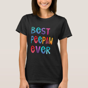 Best Peepaw Ever Colourful, Papa Shirt, Dad Gift T-Shirt