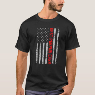 Best Peepaw Ever Funny Fathers Day Vintage America T-Shirt