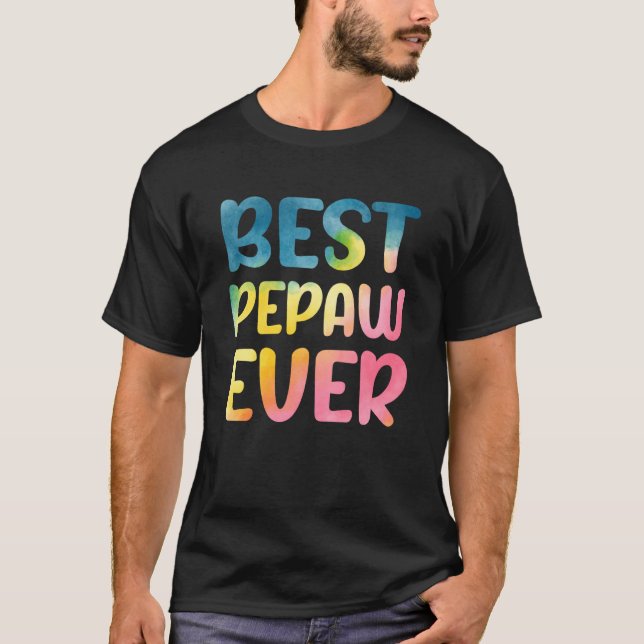 Best Pepaw Ever Father's Day Pepaw T-Shirt (Front)