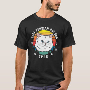 Best Persian Cat Dad Pet Animals Cats Owner Graph T-Shirt