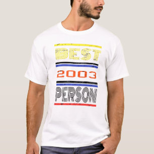 Best Person Birthday Since 2003 Vintage Beautiful T-Shirt
