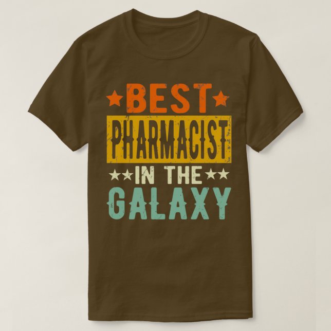 Best Pharmacist Ever Pharmacist Gift T-Shirt (Design Front)