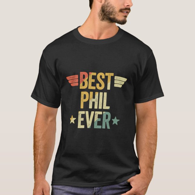 Best Phil Ever T-Shirt (Front)