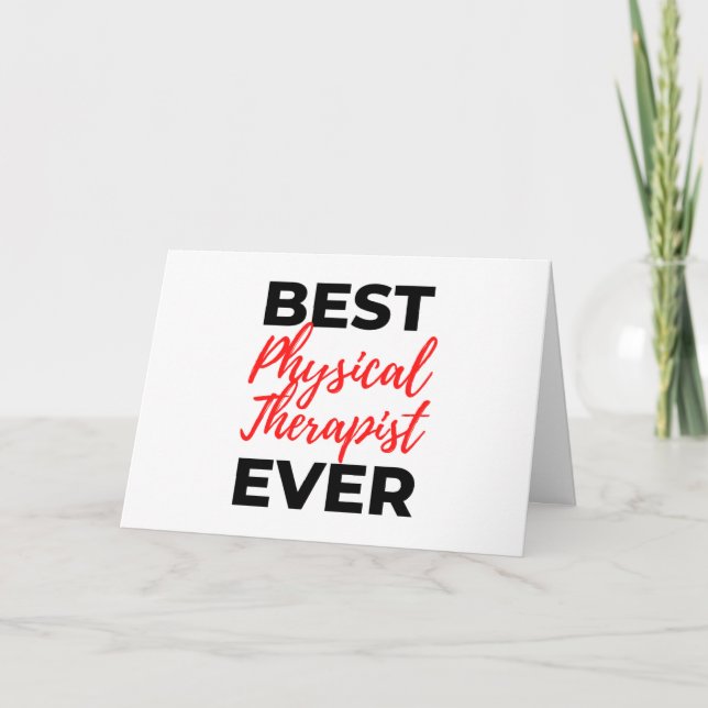 Best Physical Therapist Ever 2 Card (Front)