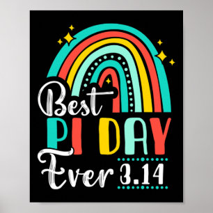Best Pi Day Ever Mathematics Gifts Teachers Studen Poster