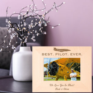 Best Pilot Ever, Simple Wooden Photo, Personalised Etched Frames