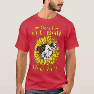 Best Pit Bull Dog Mum Ever Sunflower Funny Paw Dog T-Shirt