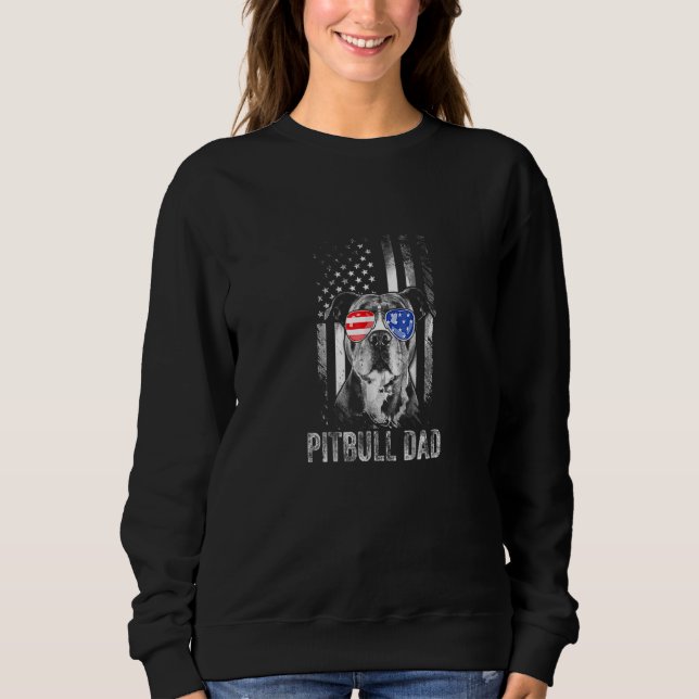 Best Pitbull Dad Ever American Flag   Dog Sweatshirt (Front)