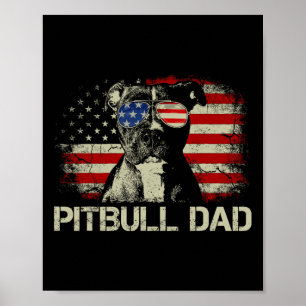 Best Pitbull Dad Ever Shirt American Flag 4th Of J Poster