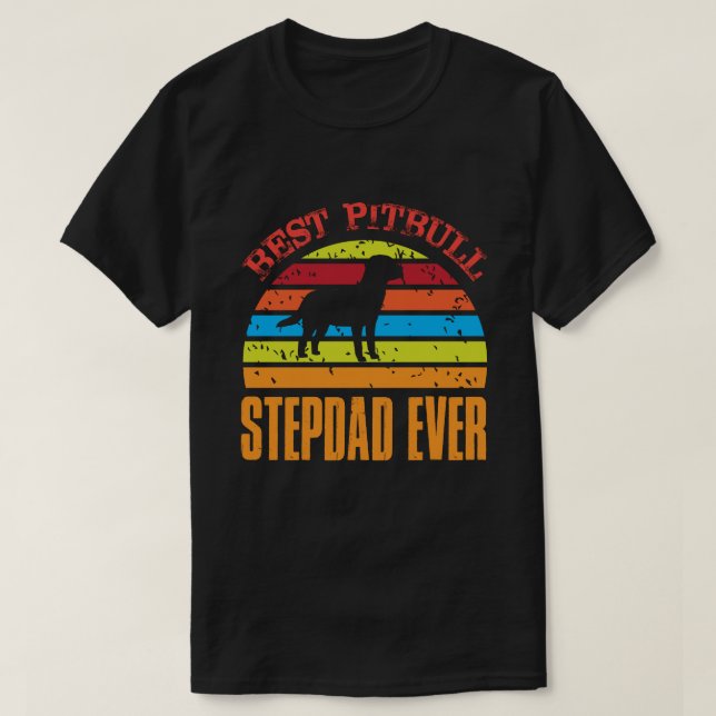 Best Pitbull STEPDAD EVER Vintage T-Shirt (Design Front)