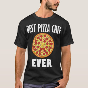 Best Pizza Chef Funny Pizza Making Hobby T-Shirt
