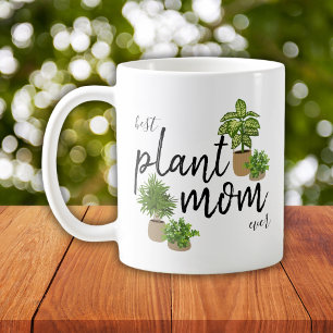 Best Plant Mum Ever Houseplant Coffee Mug