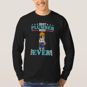 Best Plumber Mom Ever Plumbing Technician Crafts P T-Shirt