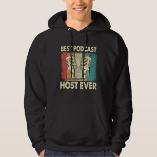 Best Podcast Host Ever Podcaster Podcasting Inter Hoodie