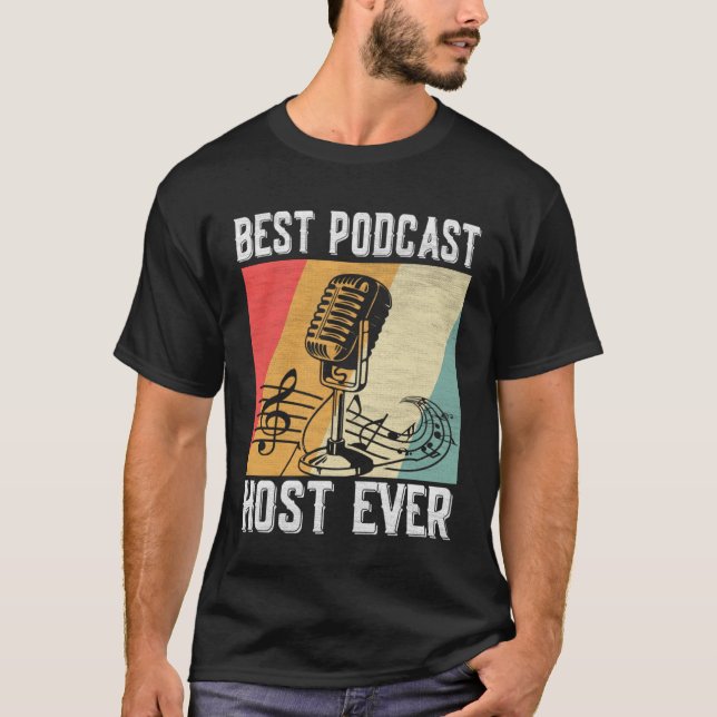 Best Podcast Host Ever  Podcaster Podcasting Inter T-Shirt (Front)
