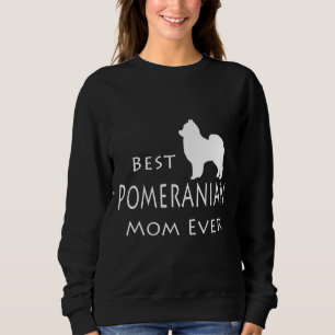 Best Pomeranian Mum Ever 11 Sweatshirt