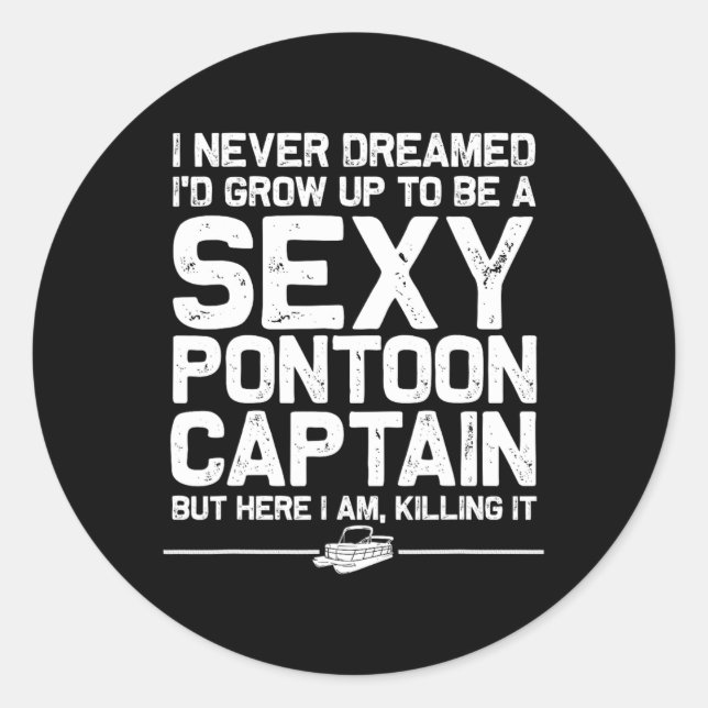 Best Pontoon Captain Art For Men Women Boating Pon Classic Round Sticker (Front)