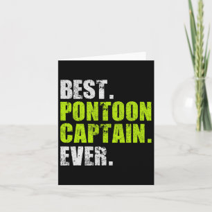 Best Pontoon Captain Ever Funny Boat Boating Gifts Card