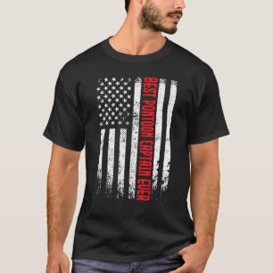 best pontoon captain ever Pontoon boats 3 T-Shirt