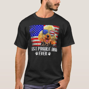Best Poodle Dad Ever T-Shirt