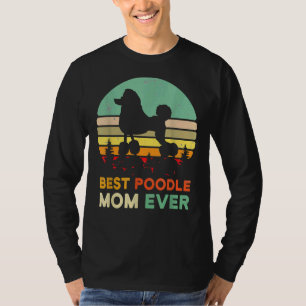 Best Poodle Mum Ever 70s Maltese Dog Lover Pet Own T-Shirt