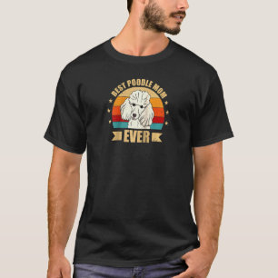 Best Poodle Mum Ever Mummy Poodle Dog Raglan T-Shirt