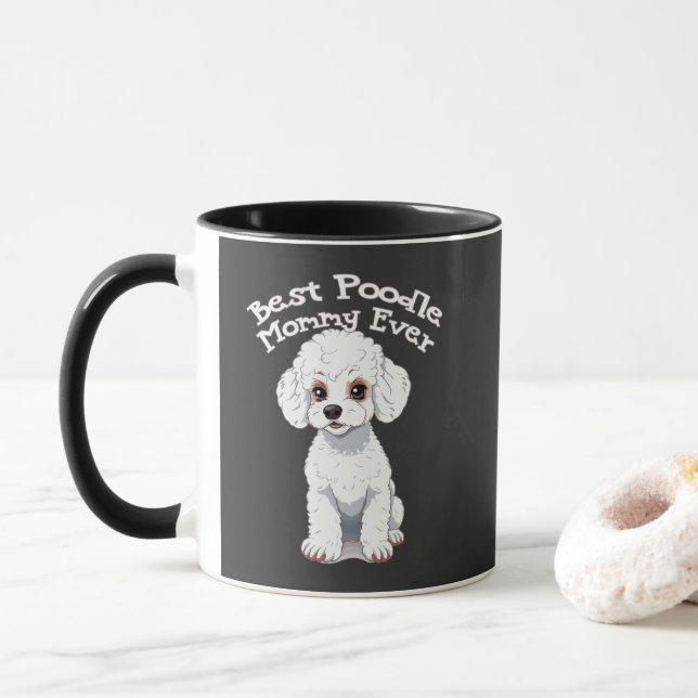 Best Poodle Mummy Ever, poodle mum Mug (With Donut)