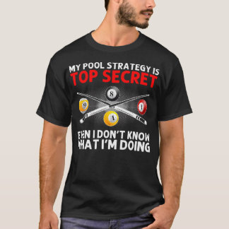 Best Pool Design For Men Women Billiards Lover Poo T-Shirt