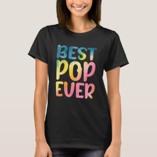 Best Pop Ever Father's Day Pop T-Shirt