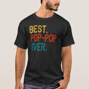 Best Pop Pop Ever  Cool PopPop T-Shirt