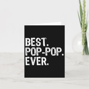 Best Pop-pop Ever Family Fun Cool Poppop Card