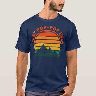 Best pop pop ever T-Shirt