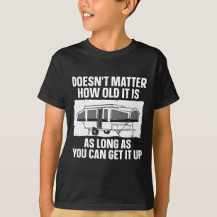 Best Pop Up Camper Art For Men Women Pop Up Traile T-Shirt