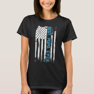 Best Popo Ever American USA flag Father s Day gift T-Shirt