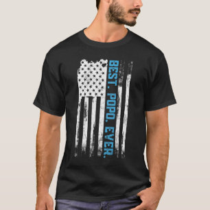 Best Popo Ever American USA flag Father s Day gift T-Shirt