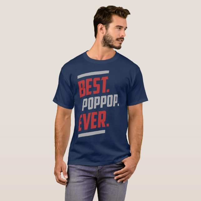 Best. Poppop. Ever. T-shirt (Front Full)