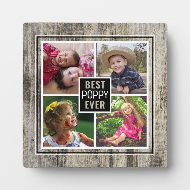 Best Poppy Ever Grandpa 4 Photo Collage Rustic Plaque (Front)