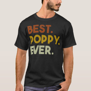 Best Poppy Ever Grandpa Retro  T-Shirt